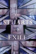 Watch The Stuarts in Exile 2KMovies