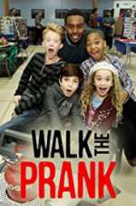 Watch Walk the Prank 2KMovies