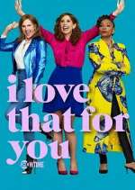 Watch I Love That for You 2KMovies