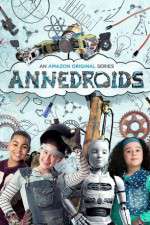 Watch Annedroids 2KMovies