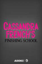 Watch Cassandra French's Finishing School 2KMovies