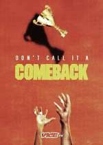 Watch Don\'t Call It a Comeback 2KMovies