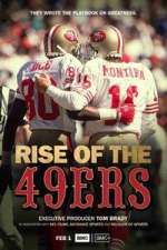 Watch Rise of the 49ers 2KMovies