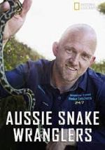 Watch Aussie Snake Wranglers 2KMovies