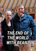 Watch The End of the World with Beanz 2KMovies